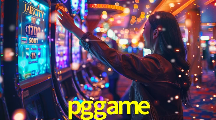 Explore as vantagens do pggame: serviço profissional e confiabilidade